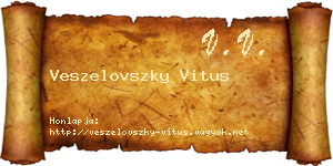 Veszelovszky Vitus névjegykártya